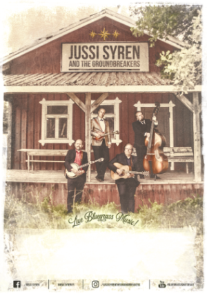Jussi Syren & The Groudbreakers Bändin juliste