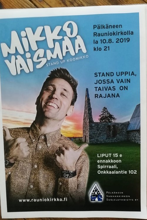 Stand uppia, jossa vain taivas on rajana Stand uppia, jossa vain taivas on rajana